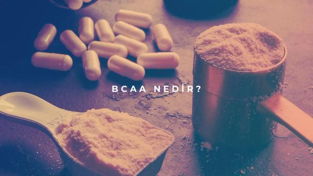 BCAA Nedir?