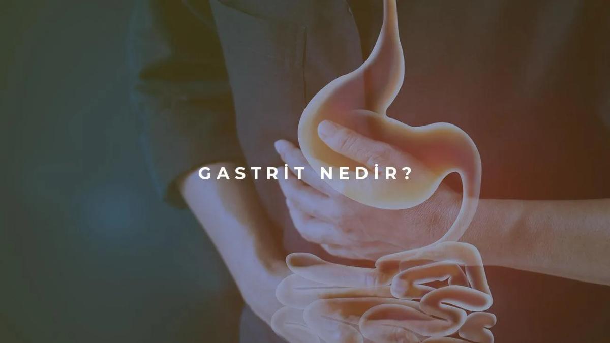 Gastrit Nedir?