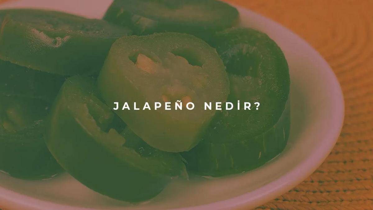 Jalapeno Nedir?