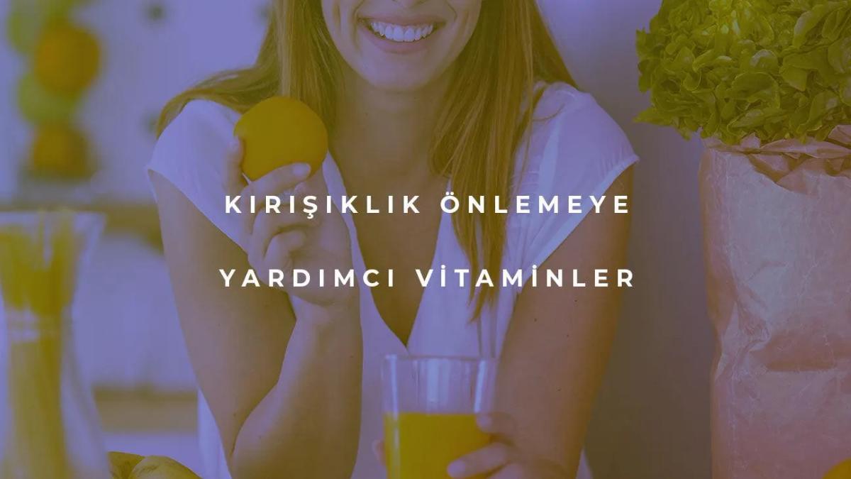 Kırışıklık Önlemeye Yardımcı Gıda Takviyeleri Nelerdir?