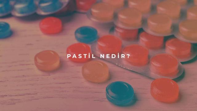 Pastil Nedir?