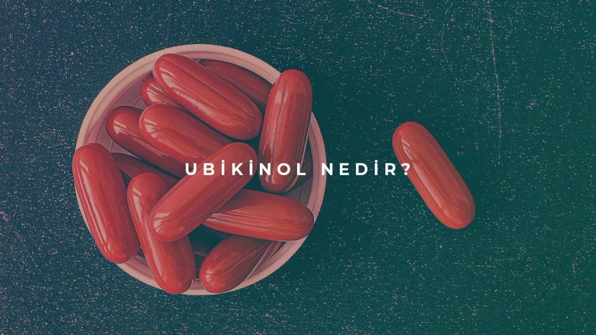 Ubikinol Nedir?