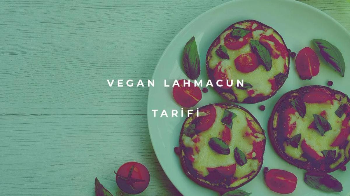 Vegan Lahmacun Tarifi